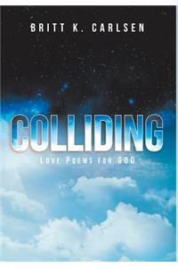 Colliding