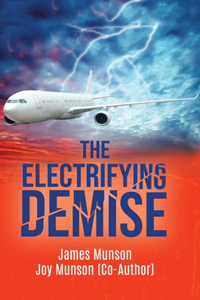 Electrifying Demise