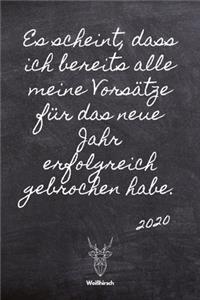 Bereits alle Vorsätze erfolgreich gebrochen