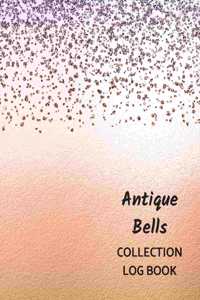 Antique Bells Collection Log Book