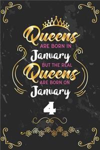 Queens Are Born In January But The Real Queens Are Born On January 4