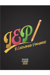 IEP - I Encourage Progress - Teacher Planner 2020