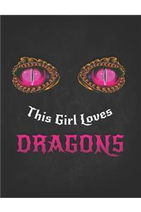 This Girl Loves Dragons