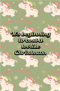 Its Beginning To Cost A Lot Like Christmas