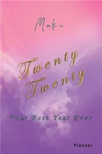 Make Twenty Twenty Your Best Year Ever