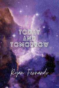 Today And Tomorrow