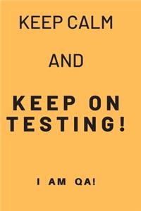 keep calm and keep on testing!