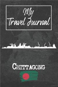 My Travel Journal Chittagong