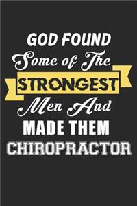 God Found Some Of The Strongest Men And Made Them Chiropractor