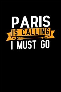 Paris is calling I Must go: Graph Paper Vacation Notebook with 120 pages 6x9 perfect as math book, sketchbook, workbook and diary