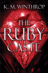The Ruby Caste
