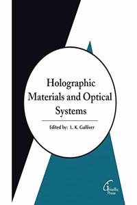 Holographic Materials and Optical Systems