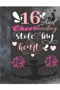 16 And Cheerleading Stole My Heart