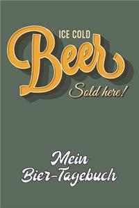 Ice Cold Beer Sold Here! Mein Bier-Tagebuch