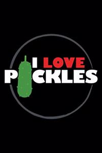 I Love Pickles: A Journal, Notepad, or Diary to write down your thoughts. - 120 Page - 6x9 - College Ruled Journal - Writing Book, Personal Writing Space, Doodle, N