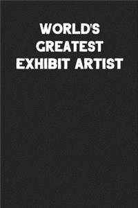 World's Greatest Exhibit Artist