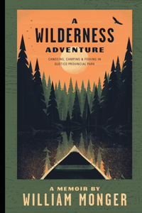 A Wilderness Adventure