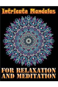 Intricate Mandalas for Relaxation and Meditation