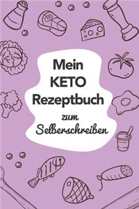 Mein Keto Rezeptbuch zum Selberschreiben