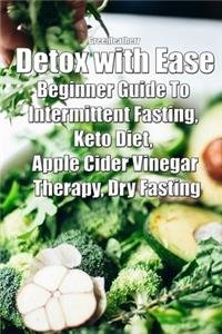 Detox with Ease