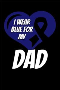 I Wear Blue For My Dad