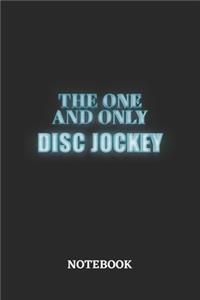 The One And Only Disc Jockey Notebook