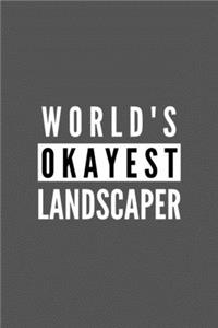 World's Okayest Landscaper