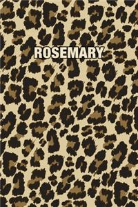 Rosemary: Personalized Notebook - Leopard Print (Animal Pattern). Blank College Ruled (Lined) Journal for Notes, Journaling, Diary Writing. Wildlife Theme Des