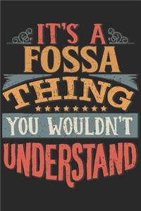 It's A Fossa Thing You Wouldn't Understand