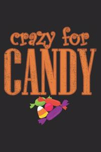 Crazy For Candy