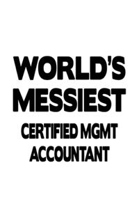 World's Messiest Certified Mgmt Accountant