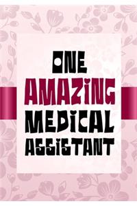 One Amazing Medical Assistant