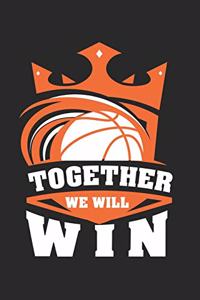 Together we will win - basketball
