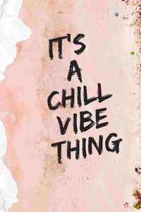 Chill Vibes