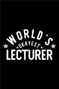 World's Okayest Lecturer