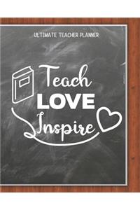 Teach Love Inspire - Ultimate Teacher Planner