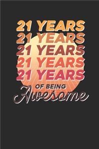 21 Years Of Being Awesome