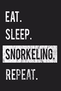 Eat Sleep Snorkeling Repeat