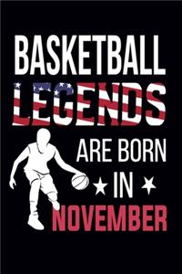 Basketball Legends Are Born In November