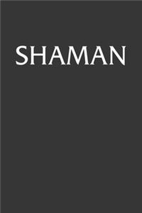 Shaman Notebook