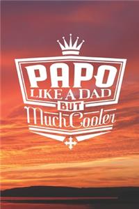 Papo Like A Dad But Cooler