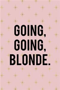 Going Going Blonde