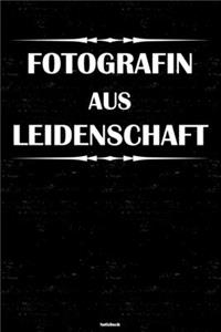 Fotografin aus Leidenschaft Notizbuch