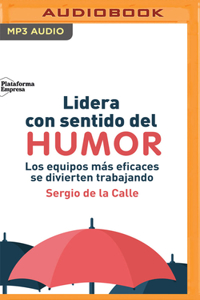 Lidera Con Sentido del Humor