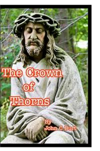 The Crown of Thorns.