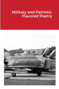 Military and Patriotic Flavored Poetry