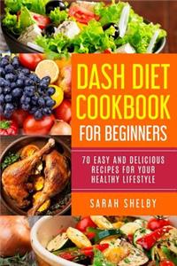 DASH Diet Cookbook for Beginners
