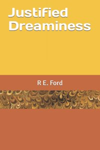 Justified Dreaminess