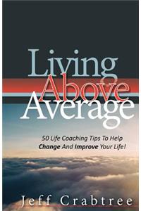 Living Above Average