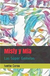 Misty y Mia